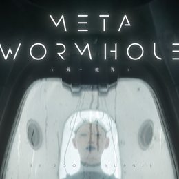 《元蛀孔 META-WORMHOLE》